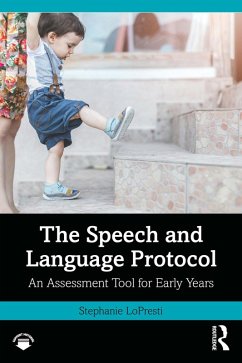The Speech and Language Protocol (eBook, ePUB) - Lopresti, Stephanie