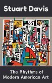 Stuart Davis : The Rhythms of Modern American Art (eBook, ePUB)