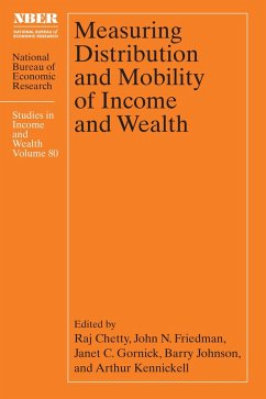 Measuring Distribution and Mobility of Income and Wealth (eBook, ePUB) - Raj Chetty, Chetty; John N. Friedman, Friedman; Janet C. Gornick, Gornick; Barry Johnson, Johnson; Arthur Kennickell, Kennickell