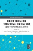 Higher Education Transformation in Africa (eBook, ePUB)