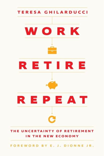 Work, Retire, Repeat (eBook, ePUB) Work, Retire, Repeat (eBook, ePUB)