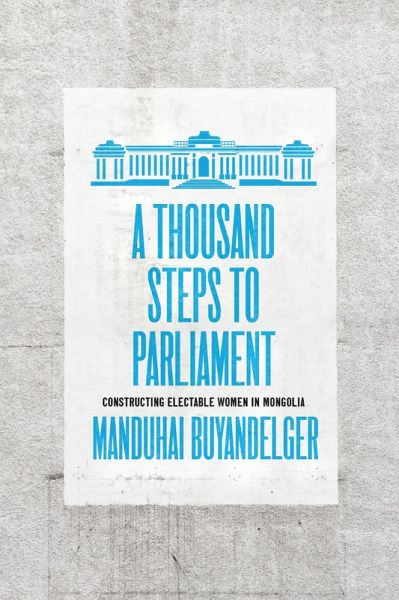 Thousand Steps to Parliament (eBook, ePUB) Thousand Steps to Parliament (eBook, ePUB)