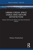 Urban Green Space Usage and Nature Satisfaction (eBook, ePUB)