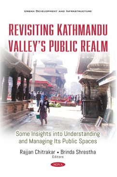 Revisiting Kathmandu Valley's Public Realm: Some Insights into Understanding and Managing Its Public Spaces (eBook, PDF)