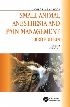 Small Animal Anesthesia and Pain Management (eBook, ePUB)