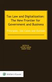 Tax Law and Digitalization: The New Frontier for Government and Business (eBook, ePUB)