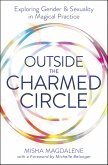Outside the Charmed Circle (eBook, ePUB)
