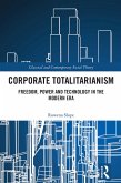 Corporate Totalitarianism (eBook, ePUB)