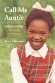 Call Me Auntie (eBook, ePUB) Call Me Auntie (eBook, ePUB)