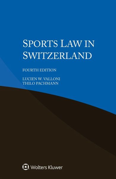 Sports Law in Switzerland (eBook, ePUB) Sports Law in Switzerland (eBook, ePUB)