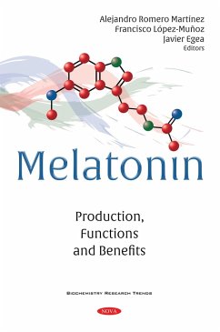 Cover Melatonin: Production, Functions and Benefits (eBook, PDF)