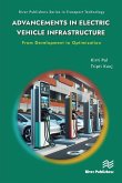 Advancements in Electric Vehicle Infrastructure: From Development to Optimization (eBook, PDF) Advancements in Electric Vehicle Infrastructure: From Development to Optimization (eBook, PDF)