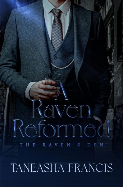 A Raven Reformed (The Raven's Den, #2) (eBook, ePUB)