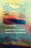 Quantum Theory of Transport Properties of Single Molecules (eBook, PDF)