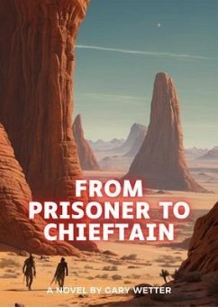 Cover From Prisoner to Chieftain (eBook, ePUB)