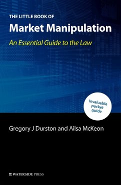 Little Book of Market Manipulation (eBook, ePUB) - Durston, Gregory J; McKeon, Ailsa