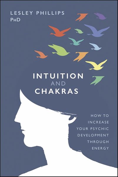 Intuition and Chakras (eBook, ePUB)