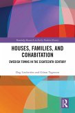 Houses, Families, and Cohabitation (eBook, PDF)