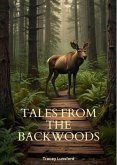 Tales from the Backwoods (eBook, ePUB)