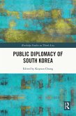 Public Diplomacy of South Korea (eBook, PDF) Public Diplomacy of South Korea (eBook, PDF)
