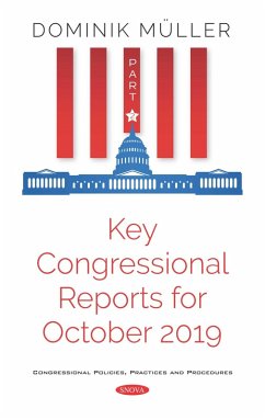 Key Congressional Reports for October 2019. Part II (eBook, PDF)