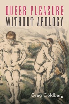 Queer Pleasure Without Apology (eBook, ePUB) Cover Queer Pleasure Without Apology (eBook, ePUB)