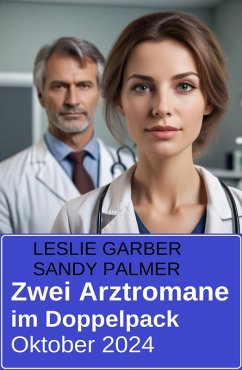 Cover Zwei Arztromane im Doppelpack Oktober 2024 (eBook, ePUB)