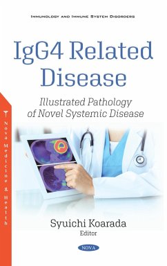 IgG4 Related Disease: Illustrated Pathology of Novel Systemic Disease (eBook, PDF)
