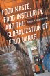 Food Waste, Food Insecurity, and the... - Bild 1