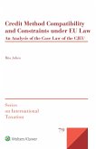 Credit Method Compatibility and Constraints under EU Law (eBook, ePUB)