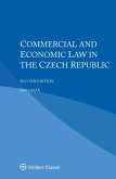 Commercial and Economic Law in the Czech Republic (eBook, PDF) Commercial and Economic Law in the Czech Republic (eBook, PDF)