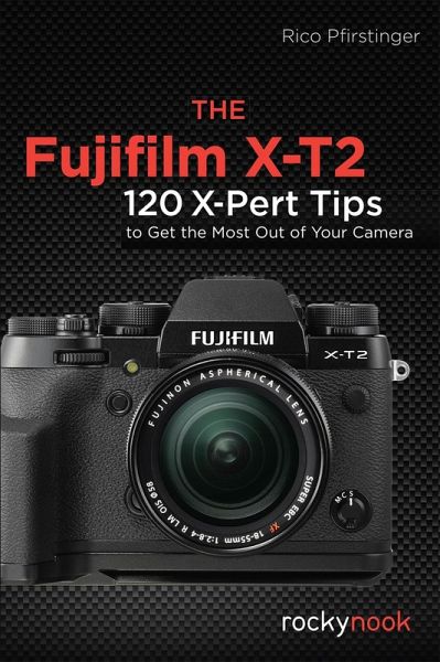 Fujifilm X-T2 (eBook, PDF)