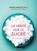 La vérité sur le sucre (eBook, PDF) La vérité sur le sucre (eBook, PDF)