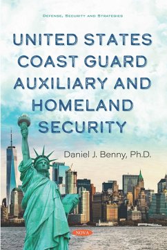 United States Coast Guard Auxiliary and Homeland Security (eBook, PDF) - Daniel J. Benny