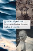 Ignatian Mysticism (eBook, ePUB)