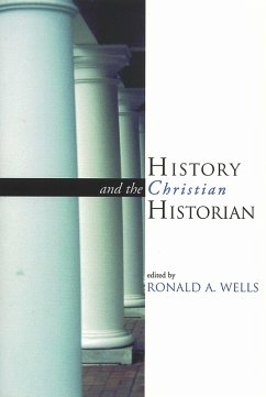 Cover History and the Christian Historian (eBook, ePUB)