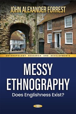 Messy Ethnography: Does Englishness Exist? (eBook, PDF) Messy Ethnography: Does Englishness Exist? (eBook, PDF)