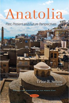 Anatolia: Past, Present and Future Perspectives (eBook, PDF)