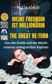 Meine Freundin ist Millionärin - The Great Re:turn (eBook, ePUB) Meine Freundin ist Millionärin - The Great Re:turn (eBook, ePUB)