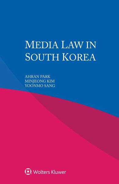 Media Law in South Korea (eBook, ePUB) Media Law in South Korea (eBook, ePUB)