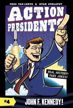 Cover Action Presidents #4: John F. Kennedy! (eBook, ePUB)