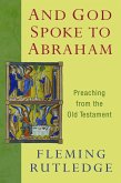 And God Spoke to Abraham (eBook, ePUB) And God Spoke to Abraham (eBook, ePUB)
