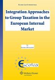Integration Approaches to Group Taxation in the European Internal Market (eBook, PDF)