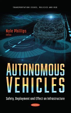 Autonomous Vehicles: Safety, Deployment and Effect on Infrastructure (eBook, PDF)