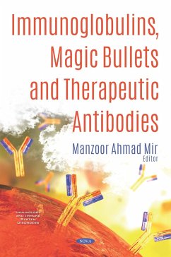Immunoglobulins, Magic Bullets and Therapeutic Antibodies (eBook, PDF)