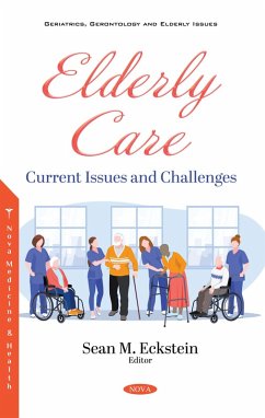 Elderly Care: Current Issues and Challenges (eBook, PDF)