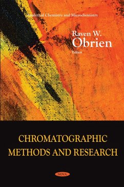 Chromatographic Methods and Research (eBook, PDF) Chromatographic Methods and Research (eBook, PDF)