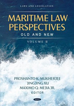 Maritime Law Perspectives Old and New, Volume II (eBook, PDF) Maritime Law Perspectives Old and New, Volume II (eBook, PDF)