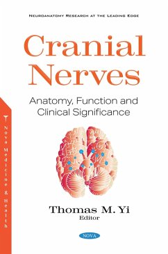 Cranial Nerves: Anatomy, Function and Clinical Significance (eBook, PDF)