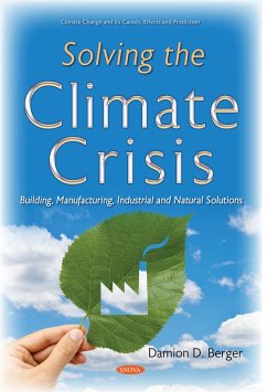 Solving the Climate Crisis: Building, Manufacturing, Industrial and Natural Solutions (eBook, PDF)
